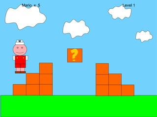 Mario  x  5  Level 1 M 