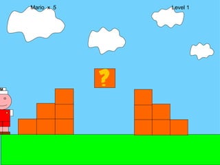 Mario  x  5  Level 1 M 