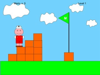 M Mario  x  5  Level 1 M 