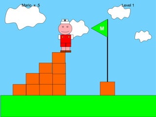 M Mario  x  5  Level 1 M 