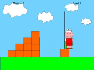 M Mario  x  5  Level 1 M 