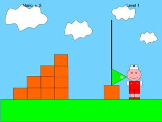 M Mario  x  5  Level 1 M 
