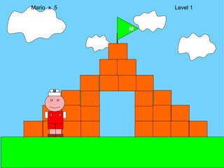 M Mario  x  5  Level 1 M 
