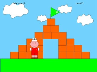 M Mario  x  5  Level 1 M 