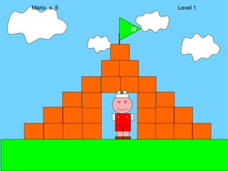 M Mario  x  5  Level 1 M 