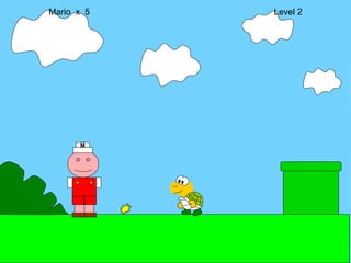 Mario  x  5  Level 2 M 
