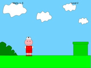 Mario  x  5  Level 2 M 