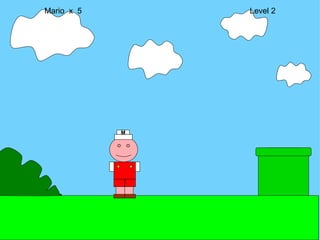 Mario  x  5  Level 2 M 