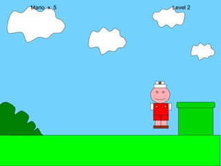 Mario  x  5  Level 2 M 