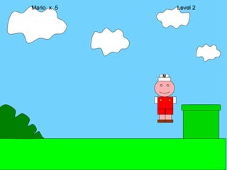 Mario  x  5  Level 2 M 