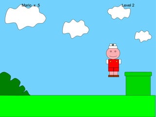 Mario  x  5  Level 2 M 