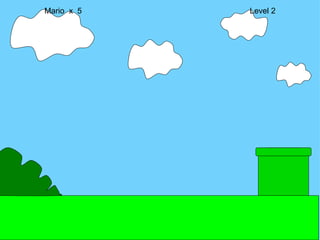 Mario  x  5  Level 2 