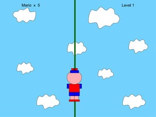 Mario  x  5  Level 1 M 