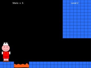 Mario  x  5  Level 2 M 