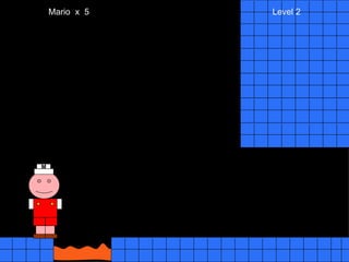 Mario  x  5  Level 2 M 
