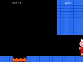 Mario  x  5  Level 2 M 