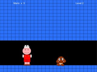 Mario  x  5  Level 2 M 