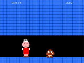 Mario  x  5  Level 2 M 