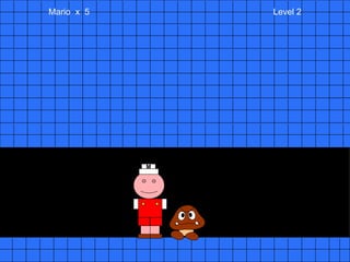 Mario  x  5  Level 2 M 
