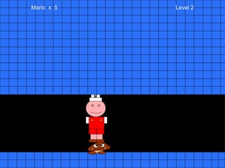 Mario  x  5  Level 2 M 