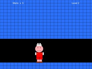 Mario  x  5  Level 2 M 