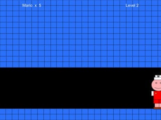 Mario  x  5  Level 2 M 