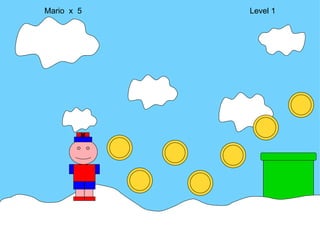 Mario  x  5  Level 1 M 
