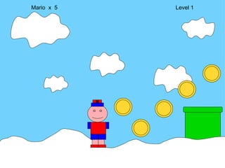 Mario  x  5  Level 1 M 