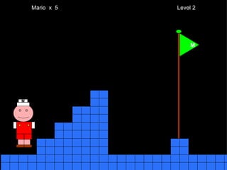 Mario  x  5  Level 2 M M 