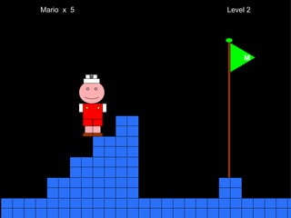 Mario  x  5  Level 2 M M 