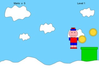 Mario  x  5  Level 1 M 