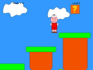 Mario  x  5  Level 3 M 