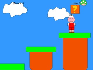 Mario  x  5  Level 3 M 
