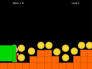 Mario  x  6  Level 3 M 