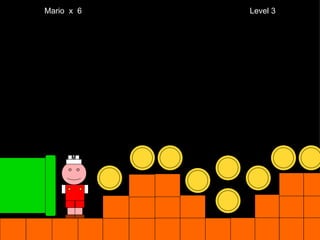 Mario  x  6  Level 3 M 