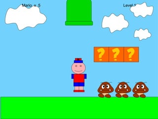 Mario  x  5  Level 1 M 