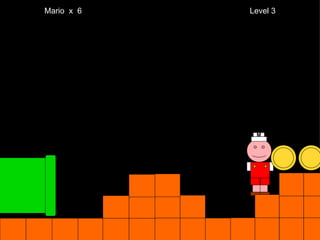 Mario  x  6  Level 3 M 