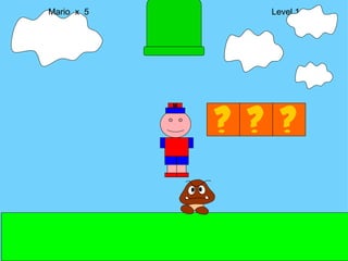 Mario  x  5  Level 1 M 