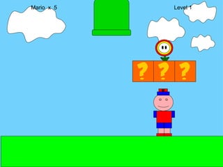Mario  x  5  Level 1 M 