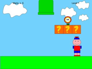 Mario  x  5  Level 1 M 