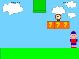 Mario  x  5  Level 1 M 