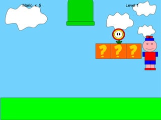 Mario  x  5  Level 1 M 