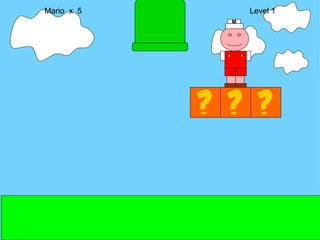 Mario  x  5  Level 1 M 