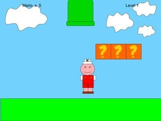 Mario  x  5  Level 1 M 