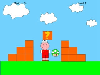 Mario  x  5  Level 1 M 
