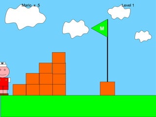 M Mario  x  5  Level 1 M 