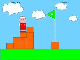 M Mario  x  5  Level 1 M 