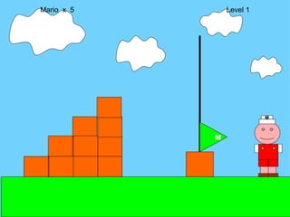 M Mario  x  5  Level 1 M 