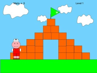 M Mario  x  5  Level 1 M 