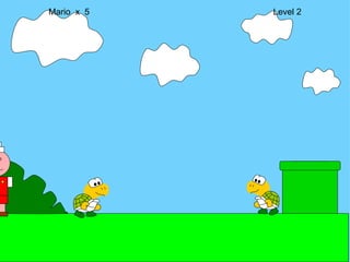 Mario  x  5  Level 2 M 